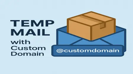 📦 Temp Mail with Custom Domain